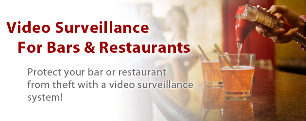 Video Surveillance For Bars & Restaurants