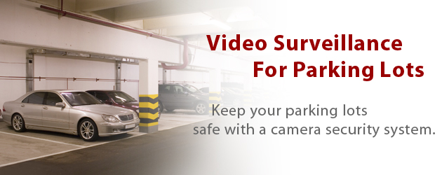 Parking Lot Video Surveillance